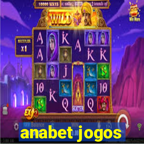 anabet jogos